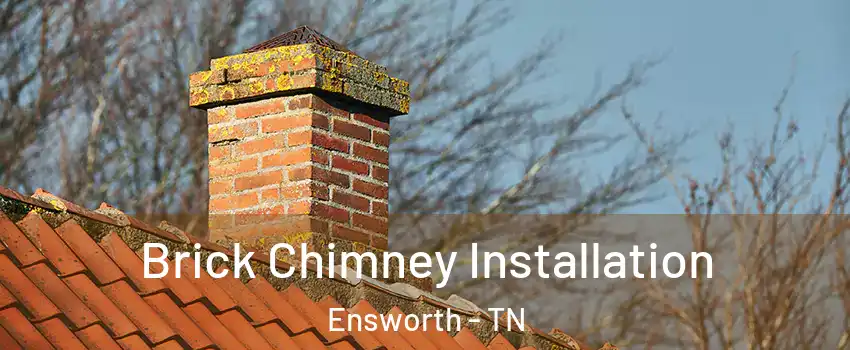 Brick Chimney Installation Ensworth - TN