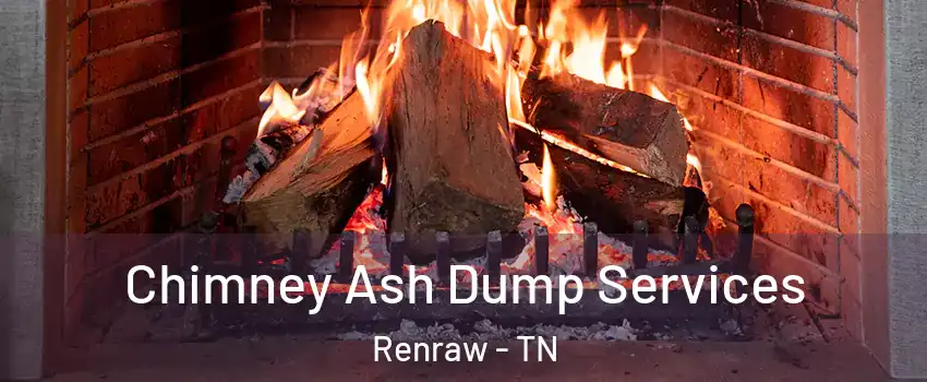 Chimney Ash Dump Services Renraw - TN