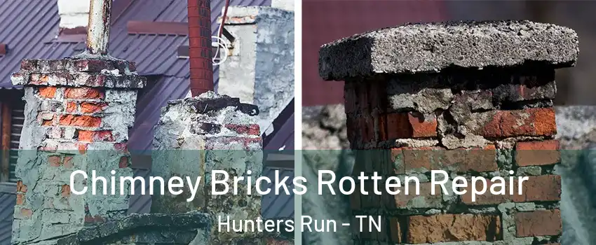 Chimney Bricks Rotten Repair Hunters Run - TN