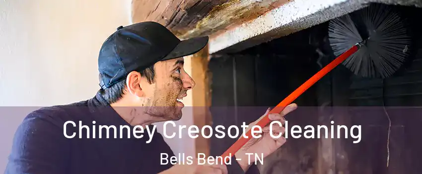 Chimney Creosote Cleaning Bells Bend - TN