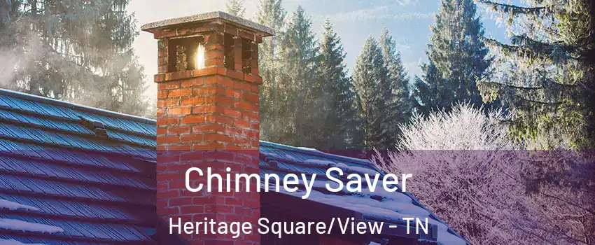 Chimney Saver Heritage Square/View - TN