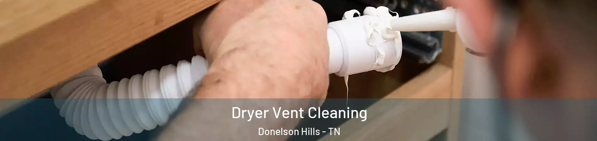 Dryer Vent Cleaning Donelson Hills - TN