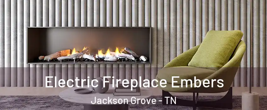 Electric Fireplace Embers Jackson Grove - TN