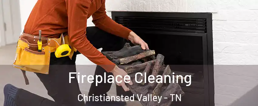 Fireplace Cleaning Christiansted Valley - TN