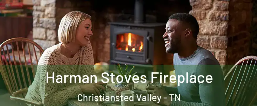 Harman Stoves Fireplace Christiansted Valley - TN