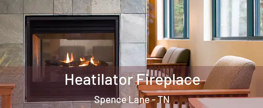 Heatilator Fireplace Spence Lane - TN