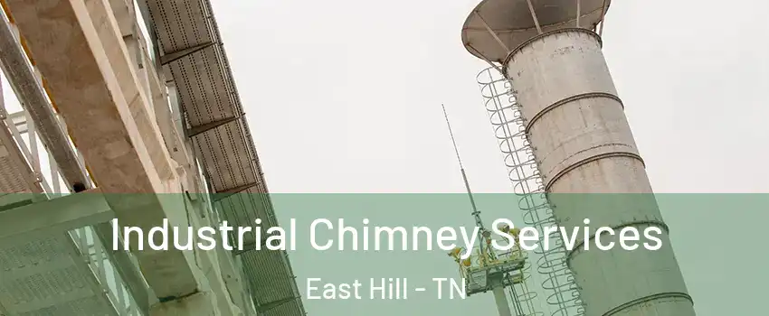 Industrial Chimney Services East Hill - TN