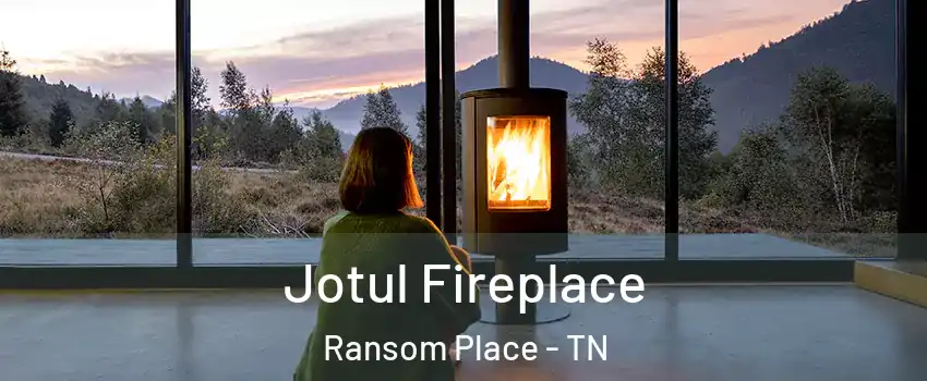 Jotul Fireplace Ransom Place - TN