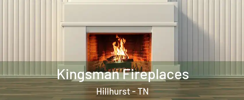 Kingsman Fireplaces Hillhurst - TN