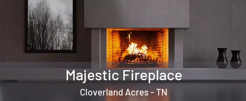 Majestic Fireplace Cloverland Acres - TN