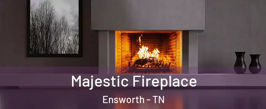 Majestic Fireplace Ensworth - TN