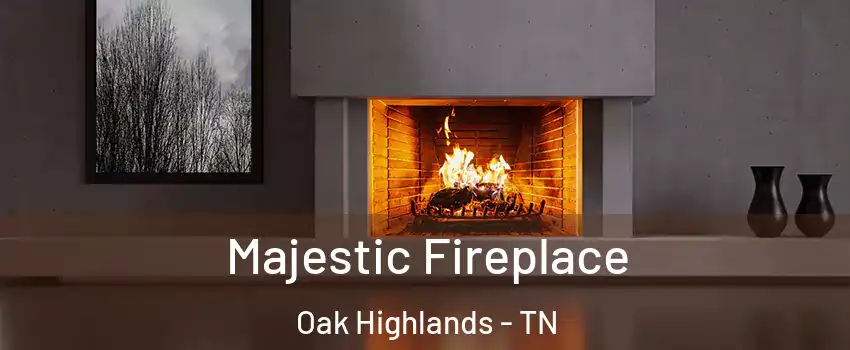 Majestic Fireplace Oak Highlands - TN