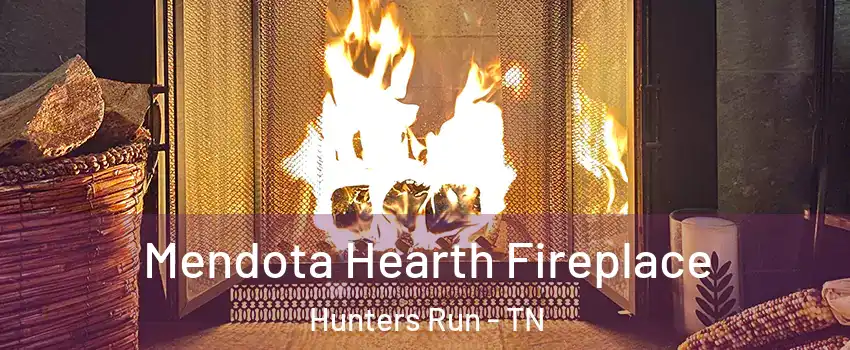 Mendota Hearth Fireplace Hunters Run - TN