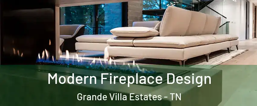 Modern Fireplace Design Grande Villa Estates - TN