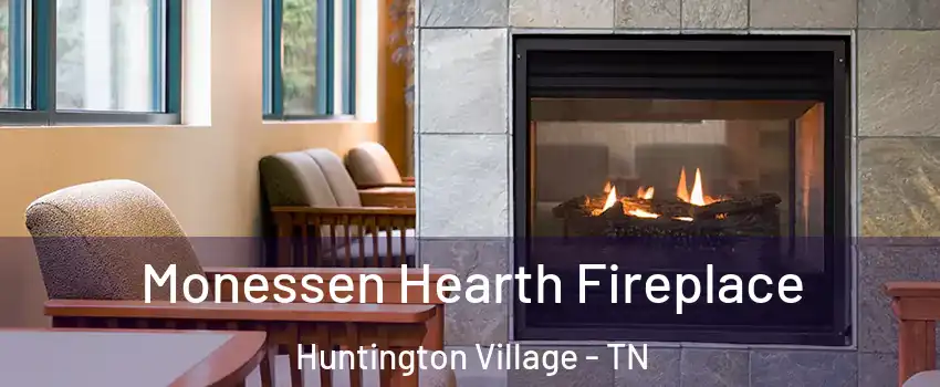 Monessen Hearth Fireplace Huntington Village - TN