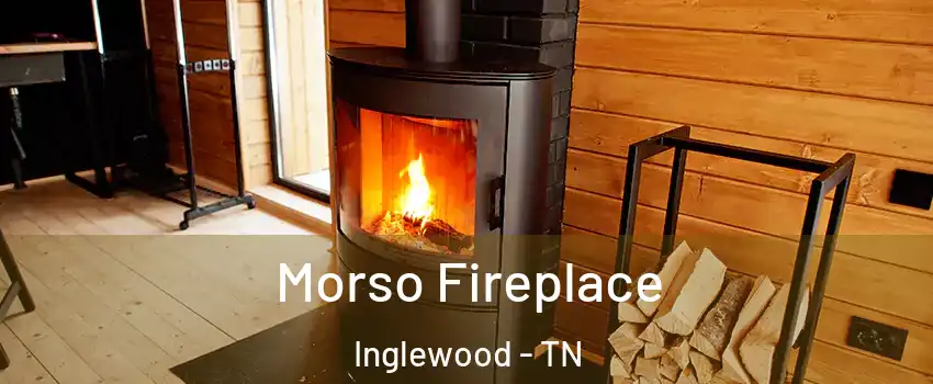 Morso Fireplace Inglewood - TN