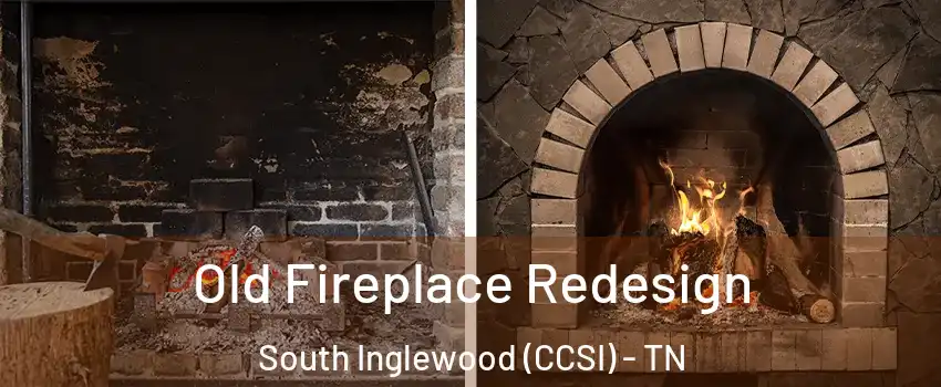 Old Fireplace Redesign South Inglewood (CCSI) - TN