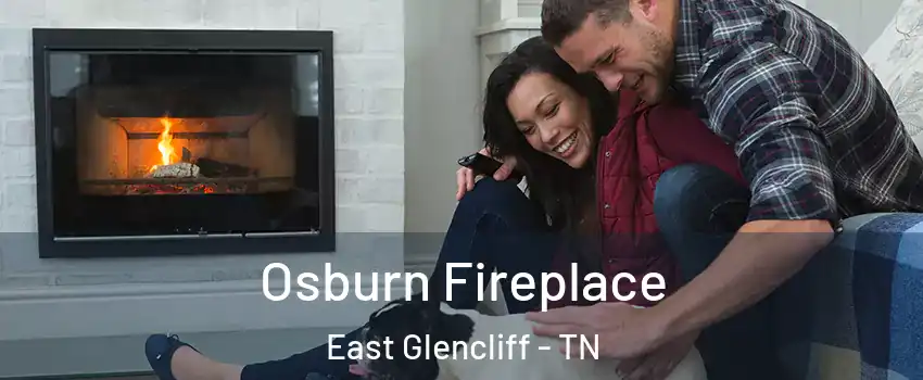 Osburn Fireplace East Glencliff - TN