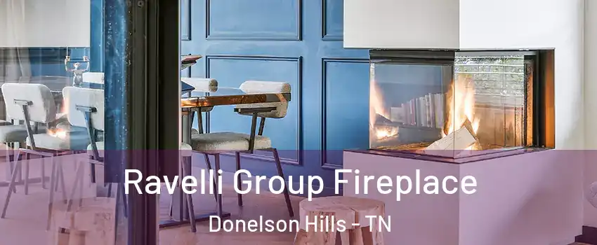 Ravelli Group Fireplace Donelson Hills - TN