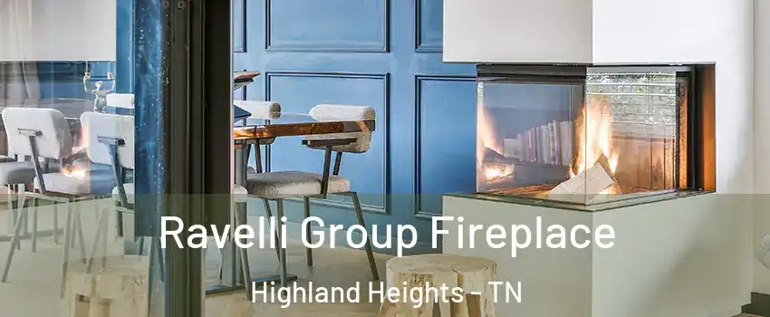 Ravelli Group Fireplace Highland Heights - TN