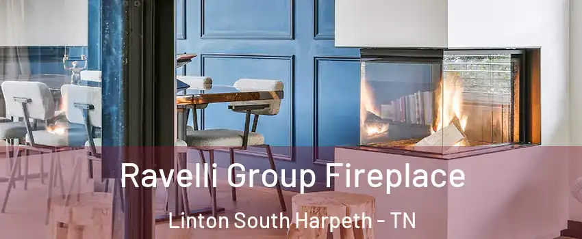 Ravelli Group Fireplace Linton South Harpeth - TN