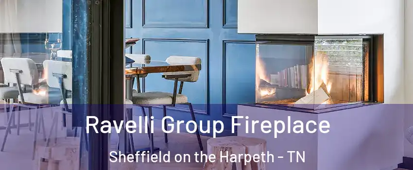 Ravelli Group Fireplace Sheffield on the Harpeth - TN