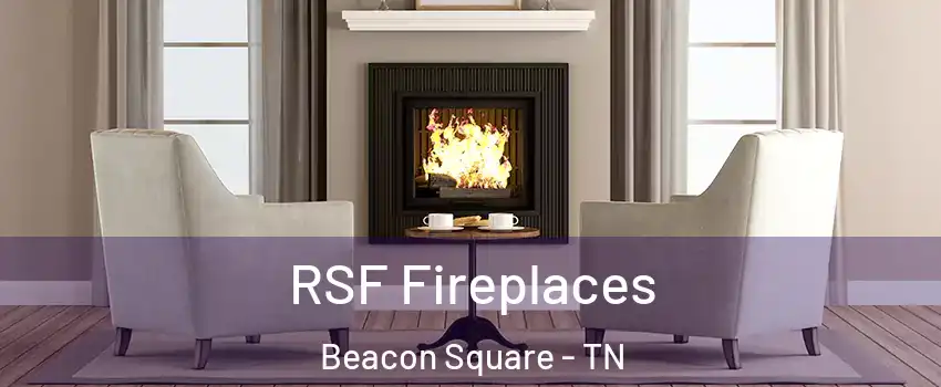 RSF Fireplaces Beacon Square - TN