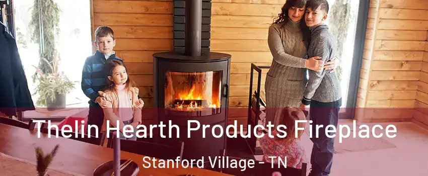 Thelin Hearth Products Fireplace Stanford Village - TN