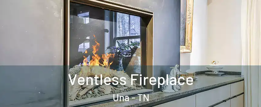 Ventless Fireplace Una - TN